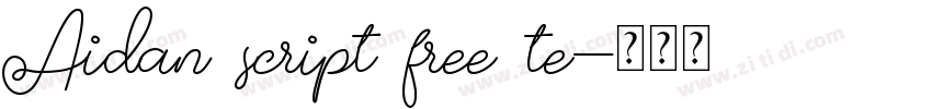 Aidan script free te字体转换